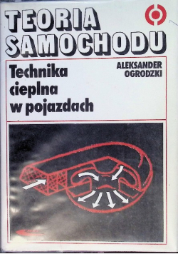 Teoria samochodu Technika cieplna w pojazdach