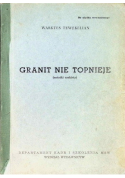 Granit nie topnieje