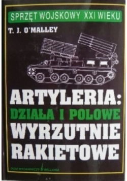 Artyleria Działa i polowe wyrzutnie rakietowe