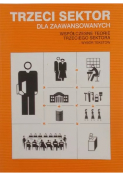 Trzeci sektor dla zaawansowanych współczesne teorie trzeciego sektora