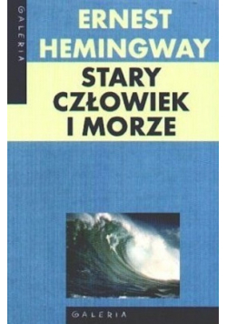 Stary człowiek i morze