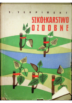 Szkółkarstwo ozdobne