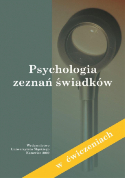 Psychologia zeznań świadków w ćwiczeniach