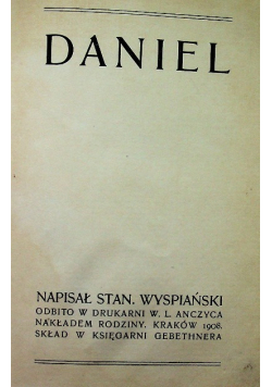 Daniel, 1908 r.