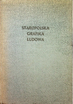 Staropolska grafika ludowa