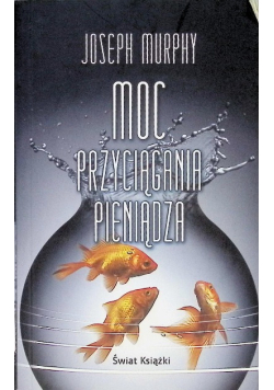 Moc przyciągania pieniądza