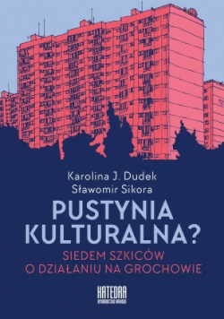 Pustynia kulturalna?
