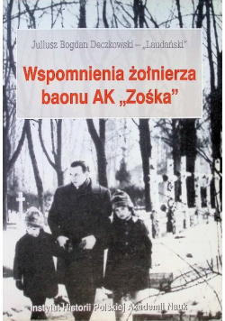 Wspomnienia żołnierza baonu AK  Zośka
