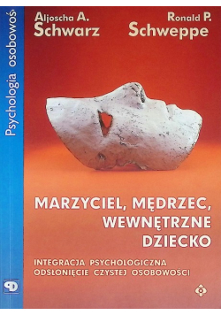 Marzyciel Mędrzec wewnętrzne dziecko