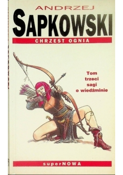 Wiedźmin Tom 3 Chrzest ognia