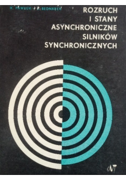 Rozruch i stany asynchroniczne silników synchronicznych