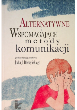Alternatywne i wspomagające metody komunikacji