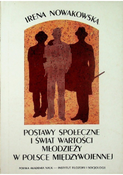 Postawy społeczne i świata wartości młodzieży w Polsce międzywojennej