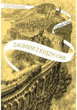 Lustrzanna Tom 2 Zaginieni z Księżycowa