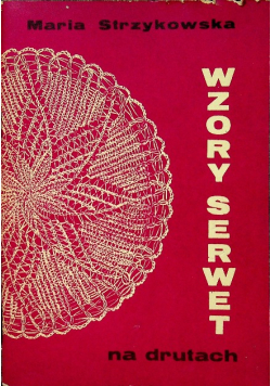 Wzory serwet na drutach