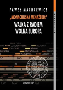 Monachijska menażeri Walka z radiem Wolna Europa