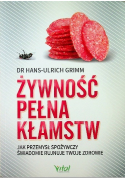 Żywność pełna kłamstw