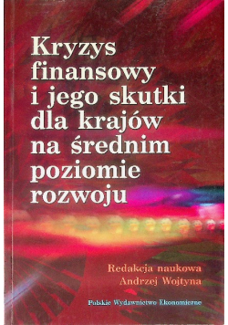 Kryzys finansowy i jego skutki dla krajów na średnim poziomie rozwoju