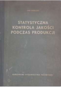 Statystyczna kontrola jakości podczas produkcji