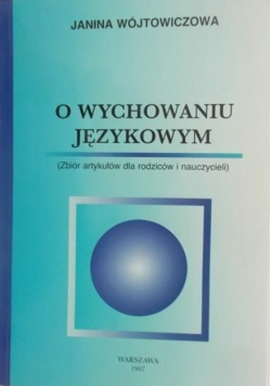 O wychowaniu językowym