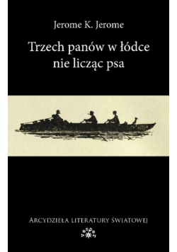 Trzech panów w łódce nie licząc psa