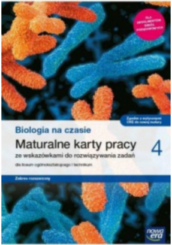 Biologia 4 Na czasie Maturalne karty pracy