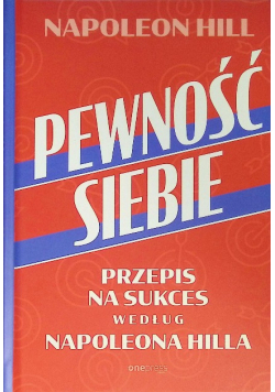 Pewność siebie. Przepis na sukces według Napoleona