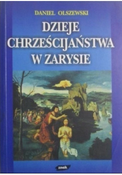 Dzieje chrześcijaństwa w zarysie