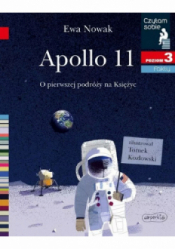 Apollo 11. O pierwszej podróży