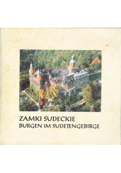 Zamki Sudeckie Burgen im Sudetengebirge