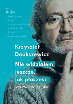 Nie widziałem jak płaczesz
