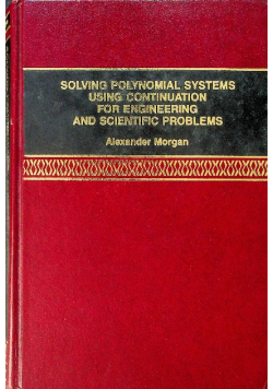 Solving polynomial systems using continuation for engineering and scientific problems