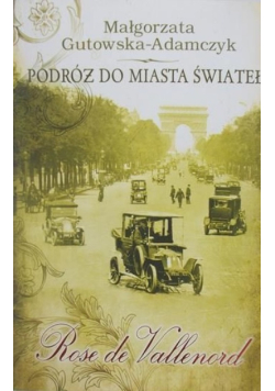 Podróż do miasta świateł