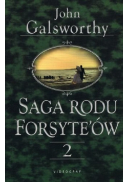 Saga rodu Forsyteów Tom II