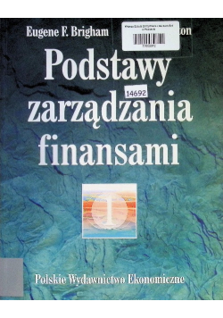 Podstawy zarządzania finansami Tom 1