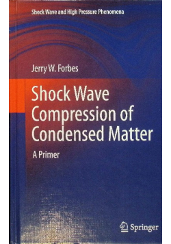 Shock Wave Compression of Condensed Matter