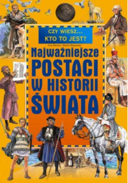 Najwazniejsze postaci w historii swiata