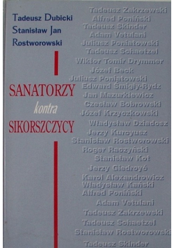 Sanatorzy kontra Sikorszczycy