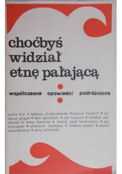 Choćbyś widział etnę pałająca