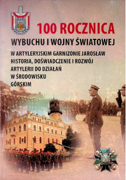 100 Rocznica Wybuchu I Wojny Światowej