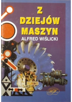 Z dziejów maszyn