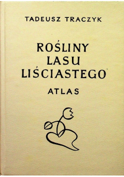 Rośliny lasu liściastego atlas