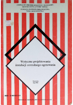 Wytyczne projektowania instalacji centralnego ogrzewania