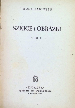 Szkice i obrazki Tom 1 1948 r.