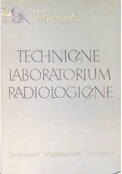 Techniczne Laboratorium radiologiczne