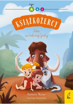 Książkożercy. Inka ze Srebrnej Groty Poziom A