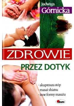Zdrowie przez dotyk