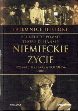 Niemieckie życie byłam sekretarką Goebbelsa Tom 36