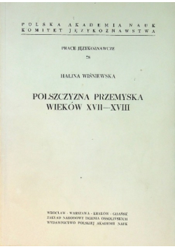 Polszczyzna przemyska wieków XVII - XVIII