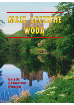 Moje leczenie wodą
